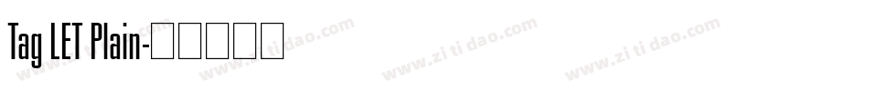 Tag LET Plain字体转换